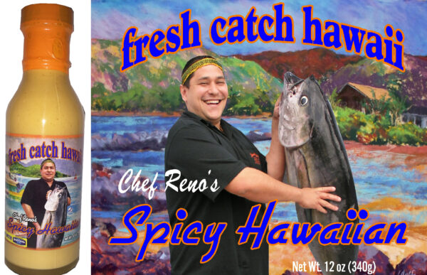 Chef Reno's Spicy Hawaiian 12oz